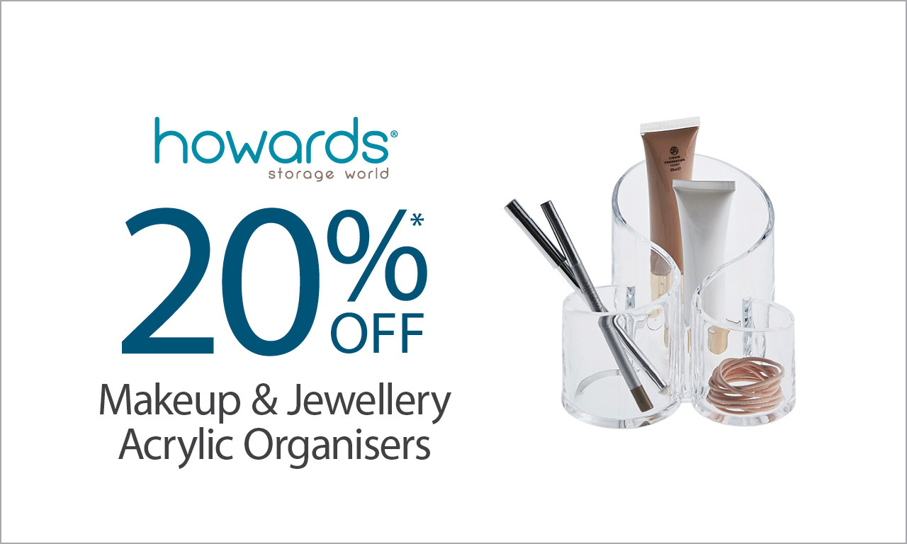 save 20% on makeup & jewellery storage