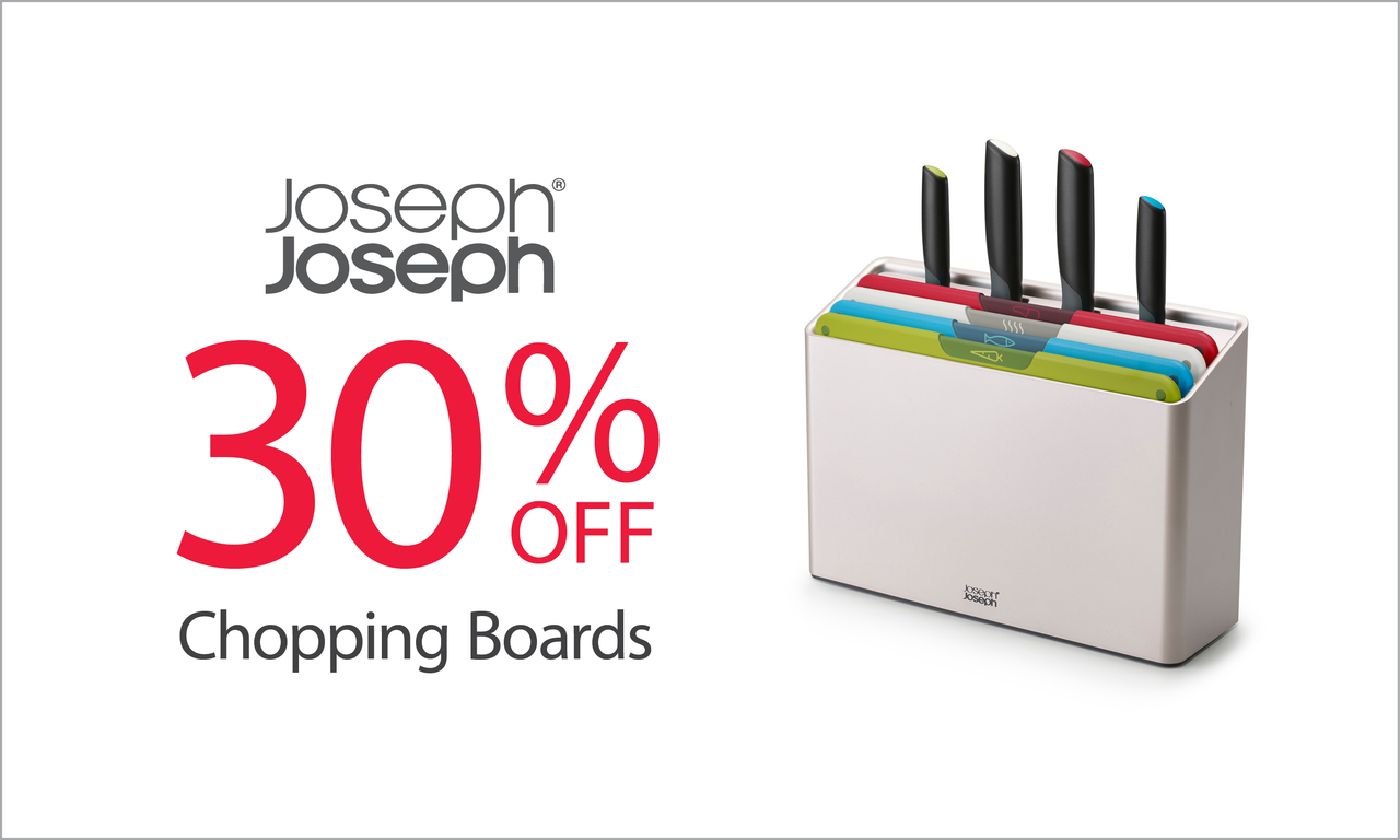 save 30% on joseph joseph chopping boards