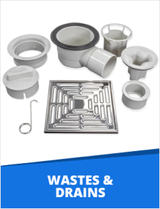 Wastes and Drains