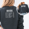 Rossini design includes his birth and death dates plus premier dates for his most popular operas. Sweatshirt makes a perfect gift for opera fans!