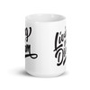 Living the Dream Mug