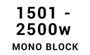 1501w - 2500w Mono
