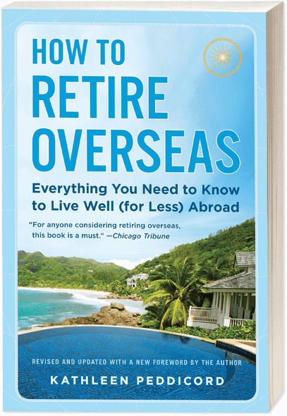 How to Retire Overseas