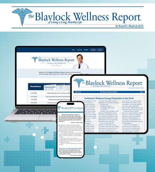 The Blaylock Wellness Report