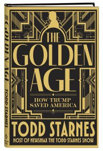 The Golden Age: How Trump Saved America and the Future of MAGA