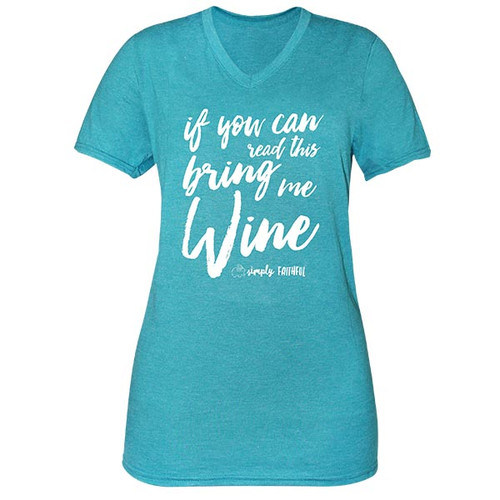 Small If You Can Read This Bring Me Wine Jade Simply Faithful Fitted Tee by Simply Southern