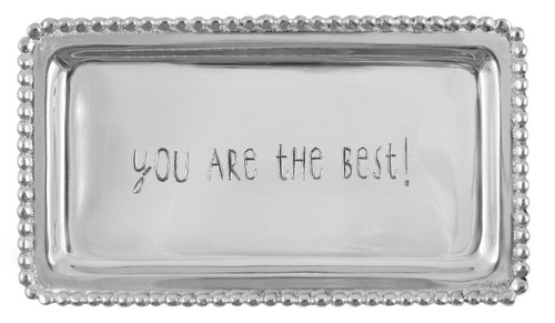 You Are The Best! Statement Tray by Mariposa