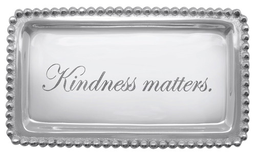"Kindness Matters" Statement Tray by Mariposa