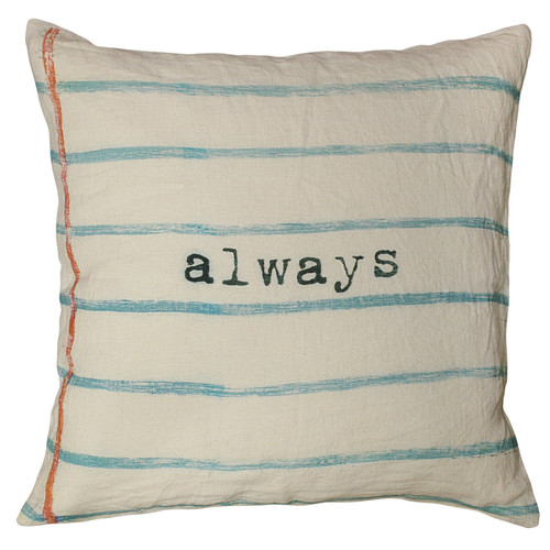 24" X 24" Always Pillow by Sugarboo Designs