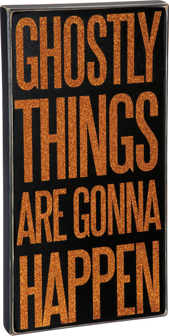 Ghostly Things Box Sign - Primitives by Kathy