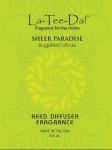 Sheer Paradise Sugared Citrus La Tee Da 8 oz. Reed Diffuser Oil