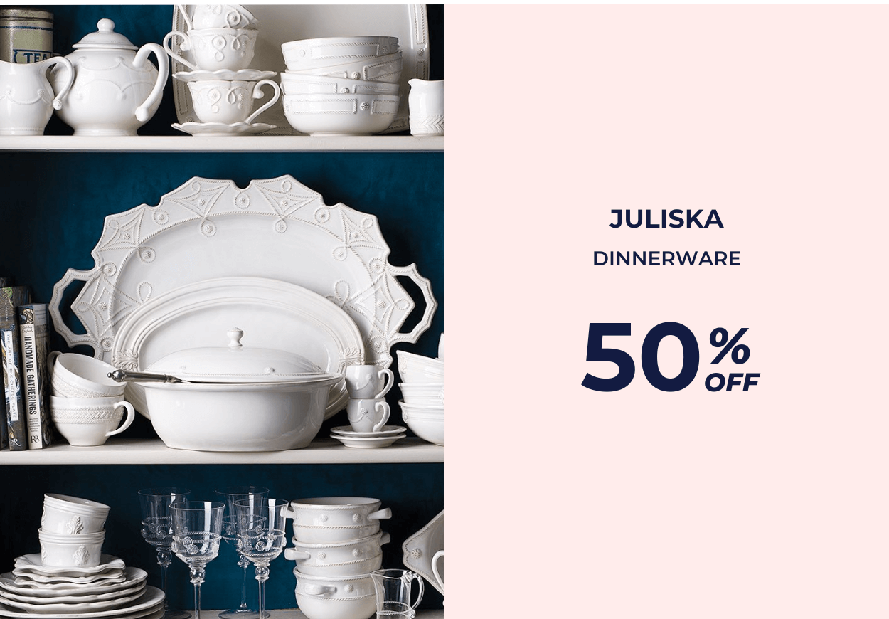 Juliska Dinnerware - 30% OFF