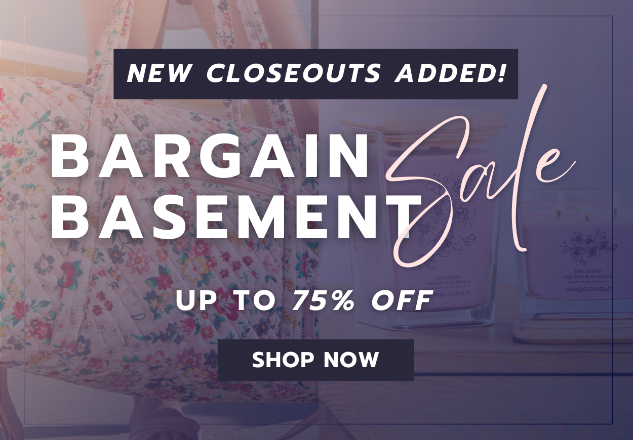 Bargain Basement Sale - Up To 75% OFF