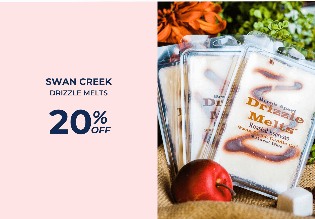 Swan Creek Drizzle Melts - 20% OFF