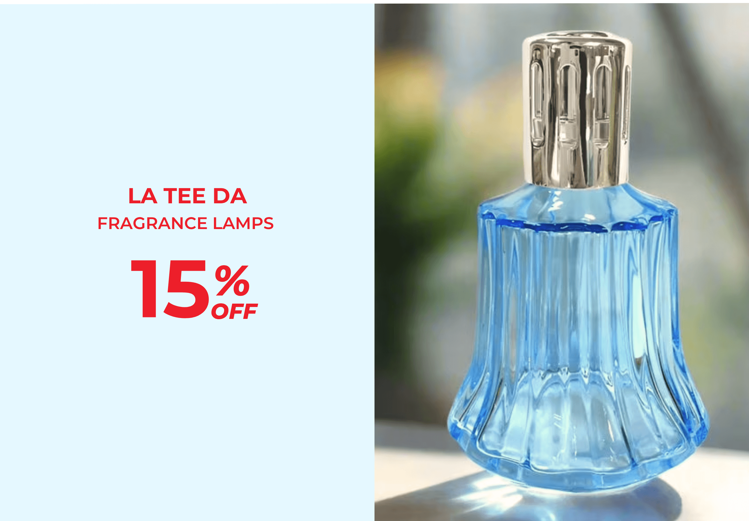 La Tee Da Fragrance Lamps 15% OFF