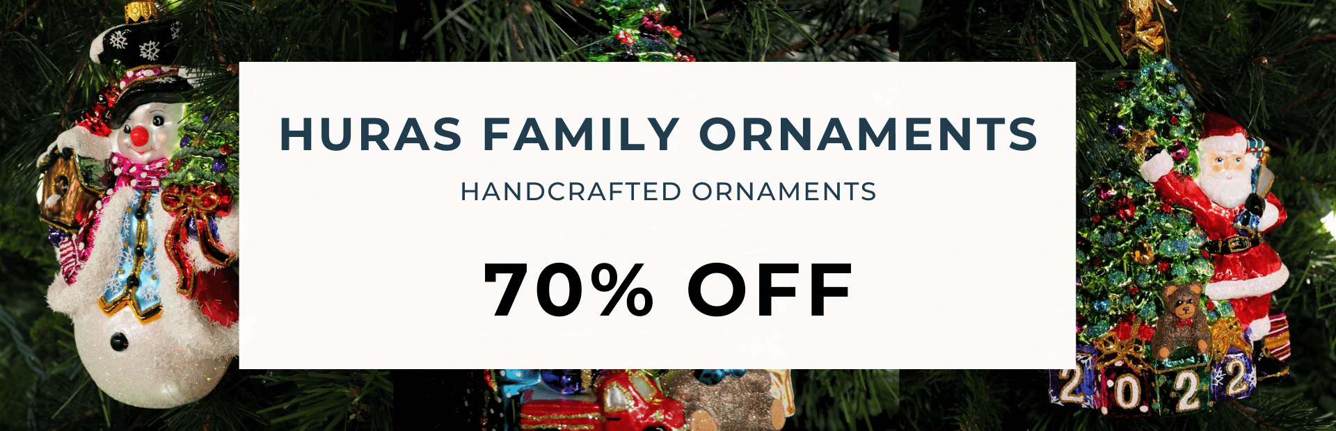 Huras Family Ornaments - 50% OFF