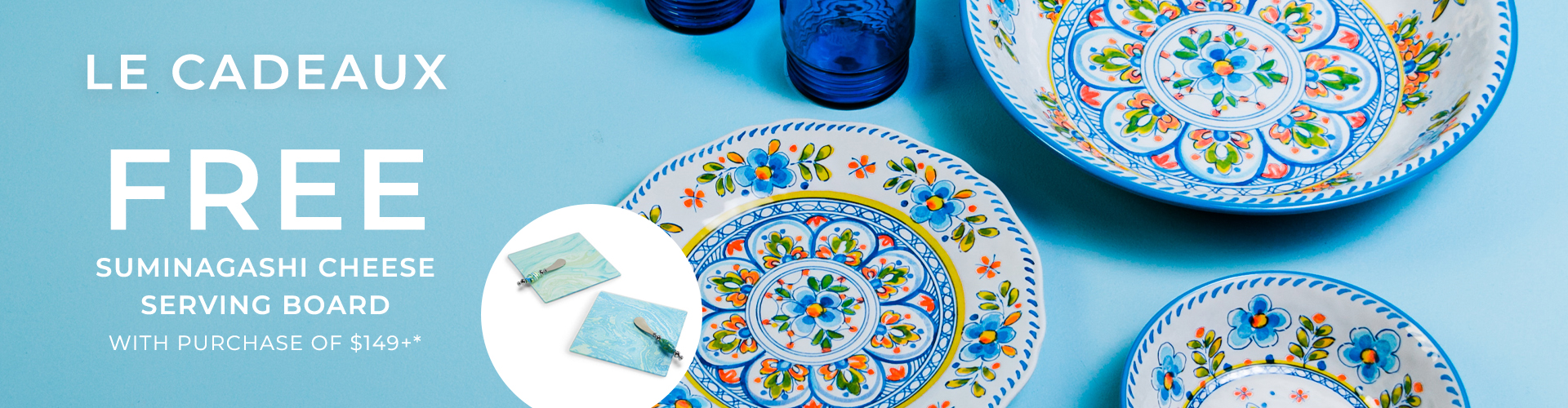 Le Cadeaux - FREE Cheese serving board with $149+ purchase