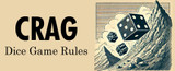 Crag Dice Game Rules – A Fast-Paced Yahtzee Alternative with Three Dice