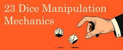 23 Ways Games Use and Manipulate Dice