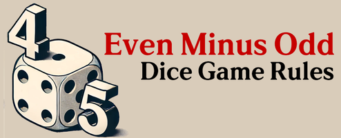 How to Play Even Minus Odd: A Simple Dice Game for Quick Fun