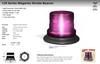 Data Sheet - 128MGM - Magenta Warning Beacon. High Powered. Multi-Volt 12v & 24v. Fixed Screw Mount. Autolamps. Ultimate LED. 