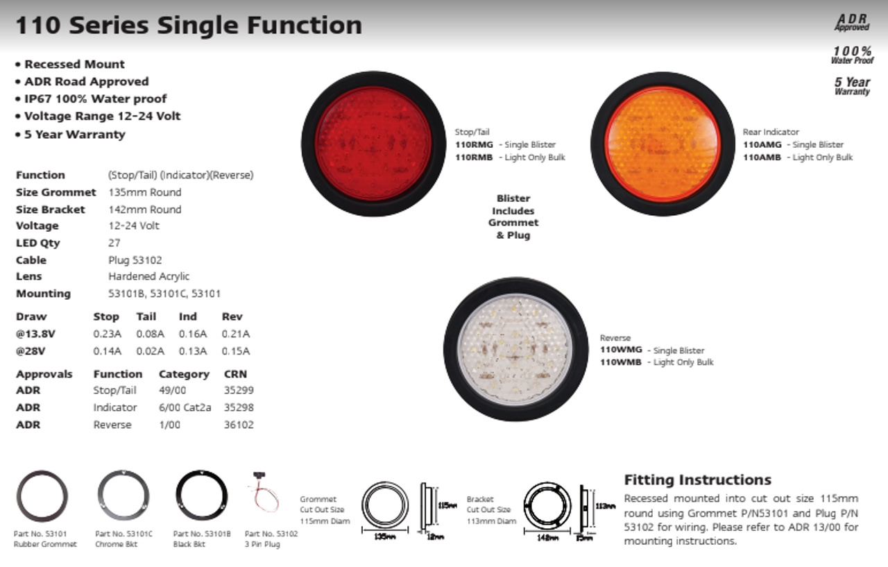 Data Sheet - 110WMG - Reverse light Round, Multi-Volt 12v & 24v with Black Grommet & Plug included Single Pack. Clear Lens & White LED. LED Auto Lamps. Ultimate LED. 