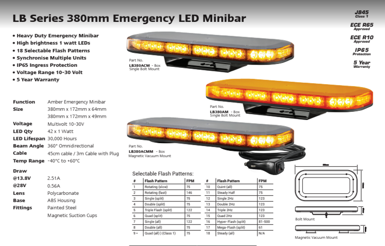 Data Sheet - LB380ACM - Emergency Mini Bars. Surface Mount. Amber Emergency Mini Bar 380 Series. Clear Lens. Single Bolt Mount. 5 Year Warranty. Multi-Volt 12v & 24v. Class 1. 18 Selectable Flash Patterns. Autolamps.  Ultimate LED. 