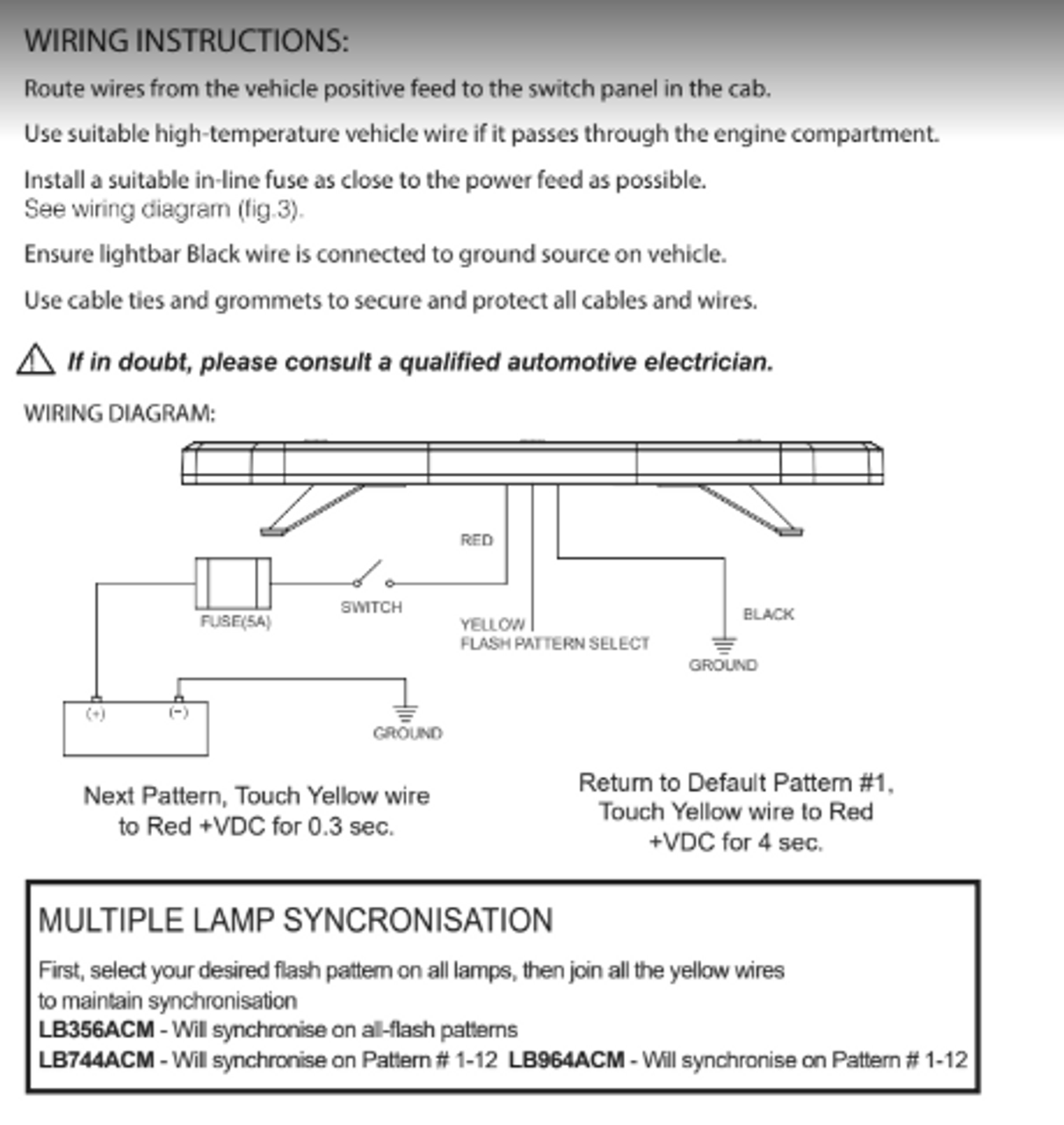 Wiring - LB356ACM - Low Profile Amber Emergency Bar. Heavy Duty Build. High Brightness LEDs. 5 Year Warranty. Class 1. 19 Selectable Flash Patterns. Autolamps. Ultimate LED.