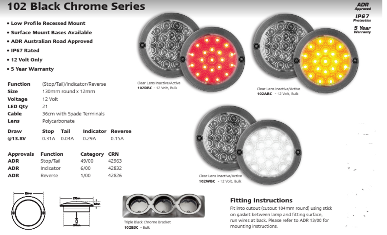 Data Sheet - 102WBC - Round Reverse Light. Low Profile Design. 12v Only. Black Chrome Lens Design. Recess Mount, Screw Secured. Autolamp. Ultimate LED. 