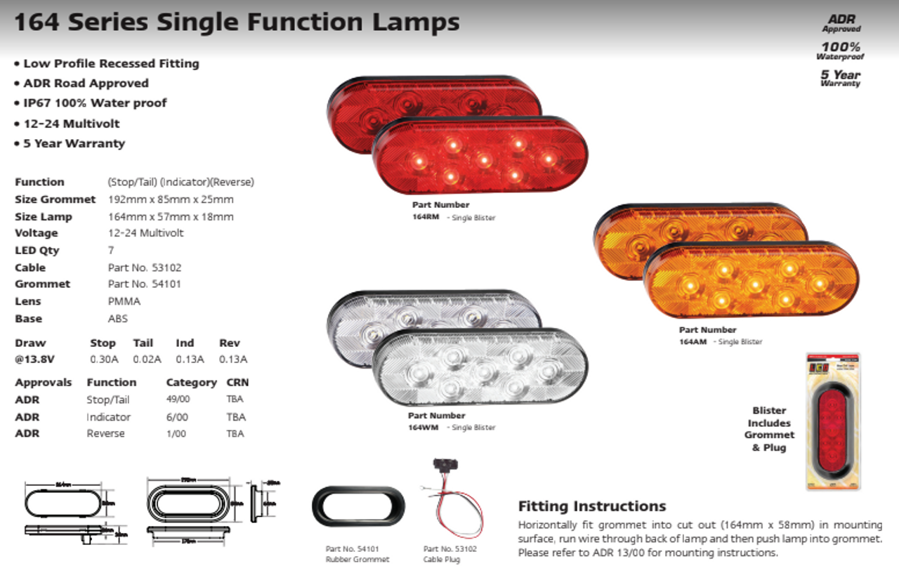 Data Sheet - 164RM - Single Function, Recess Mount. Stop, Tail Light. Shock, Dust & Water Proof. Includes Grommet and Plug. Multi-volt 12v & 24v. 5 Year Warranty. Autolamps. Ultimate LED. 