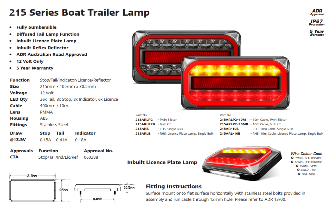 A215ARLP2-10M-7P. Submersible Boat trailer taillight kit with 10m lead on each light plus a 7 pin trailer plug. 5 year warranty
