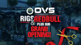 Rigs and Redbull + Grand Opening!