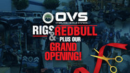 Rigs and Redbull + Grand Opening!