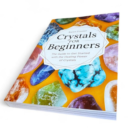 Crystals for Beginners by Karen Frazier | Guide to Healing Book with Crystals & Energy Balance