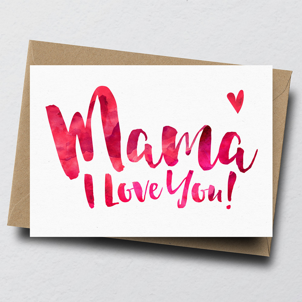 Mama I Love You' Greeting Card - Dig The Earth
