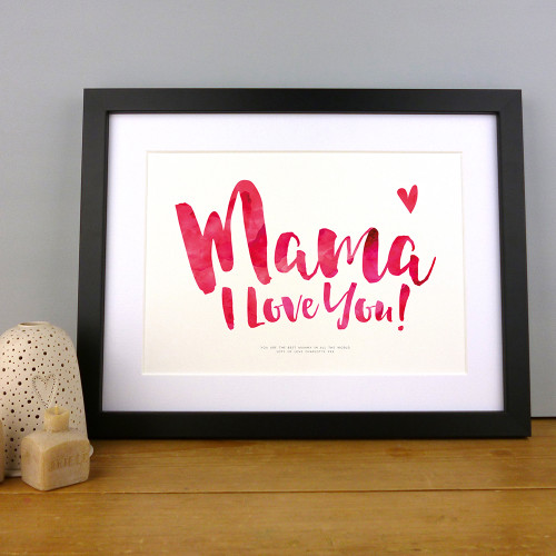 Mama I Love You Personalised Print by Dig The Earth