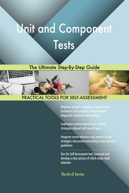 Unit and Component Tests The Ultimate Step-By-Step Guide