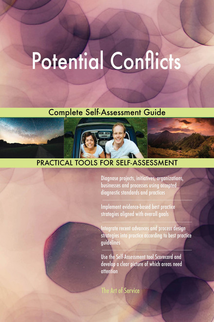 Potential Conflicts Complete Self-Assessment Guide