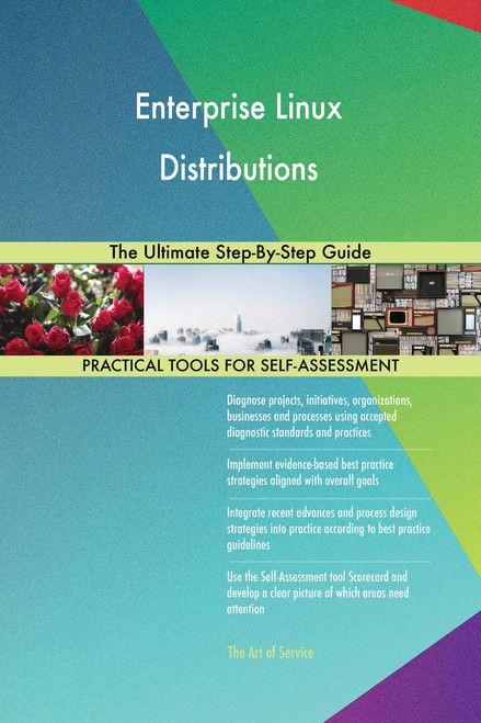 Enterprise Linux Distributions The Ultimate Step-By-Step Guide