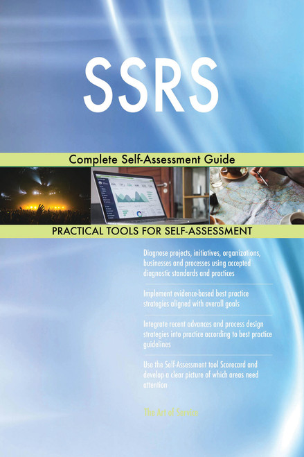 SSRS Complete Self-Assessment Guide