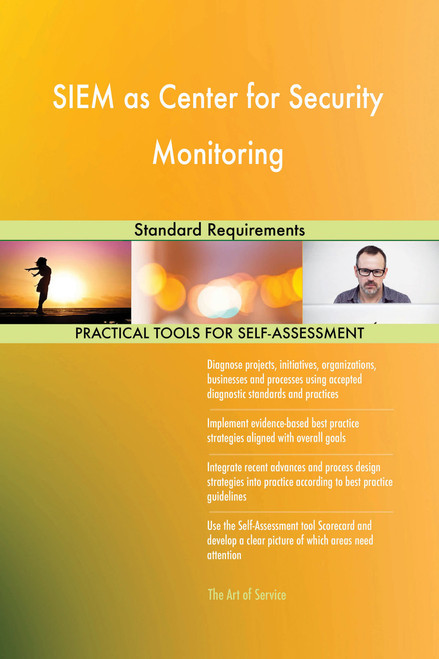 SIEM as Center for Security Monitoring Standard Requirements