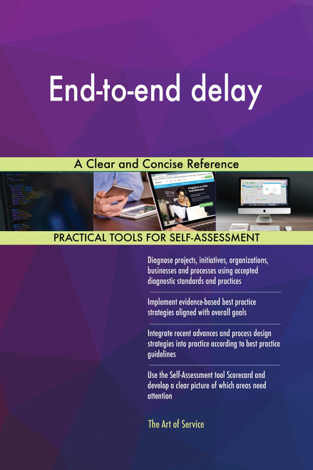 End-to-end delay A Clear and Concise Reference