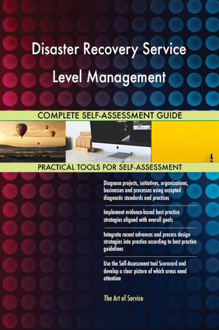 Disaster Recovery Service Level Management Toolkit