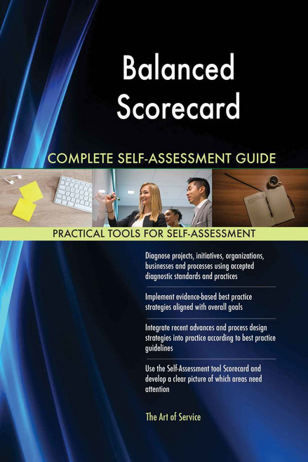 Balanced Scorecard Complete Self-Assessment