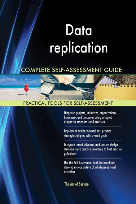 Data replication Complete Self-Assessment