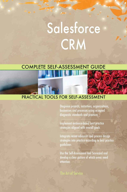 Salesforce CRM Complete Self-Assessment