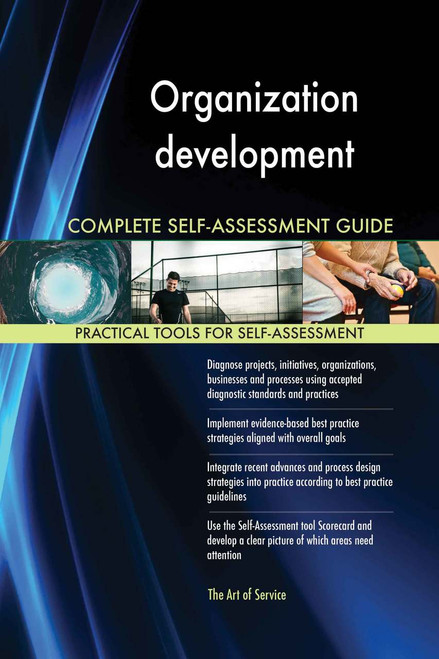 Organization development Complete Self-Assessment