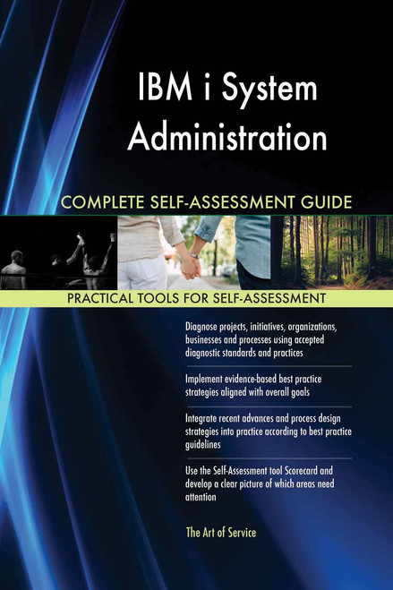 IBM i System Administration  Complete Self-Assessment