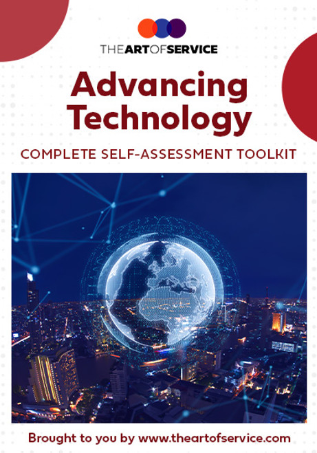 Advanced Technology Complete Self-Assessment