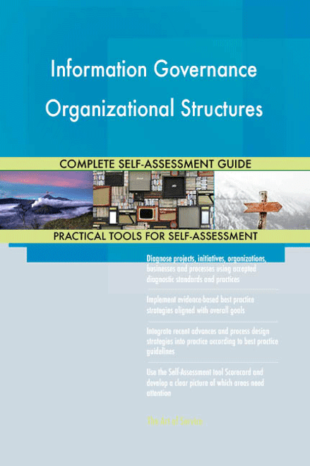 Information Governance Organizational Structures Toolkit